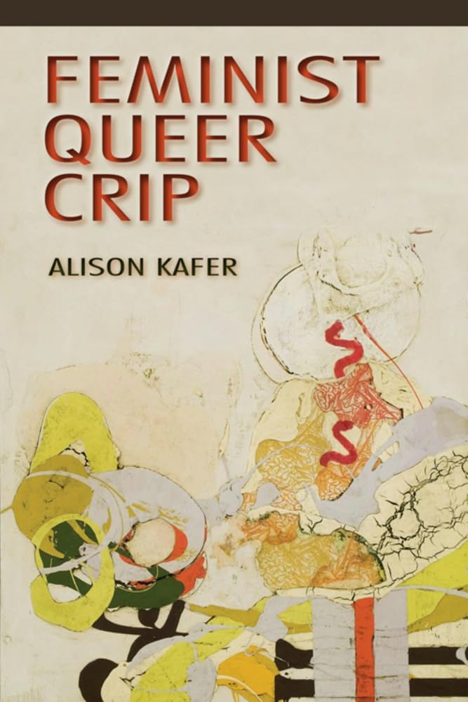 Feminist, Queer, Crip cover image