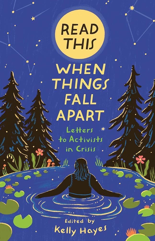Read This When Things Fall Apart: Letters to Activists in Crisis cover image