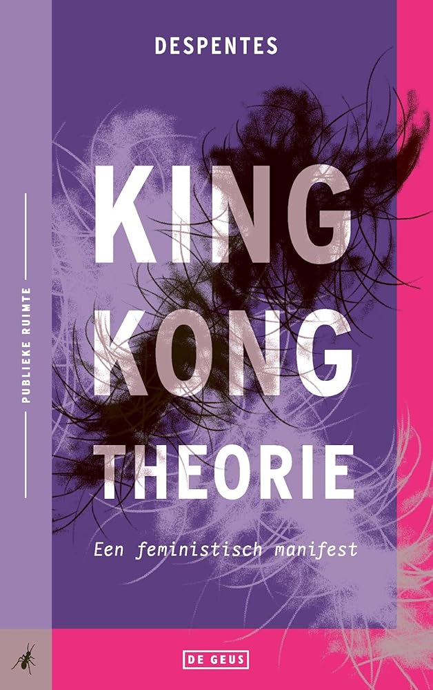 King Kong-theorie: Een feministisch manifest cover image