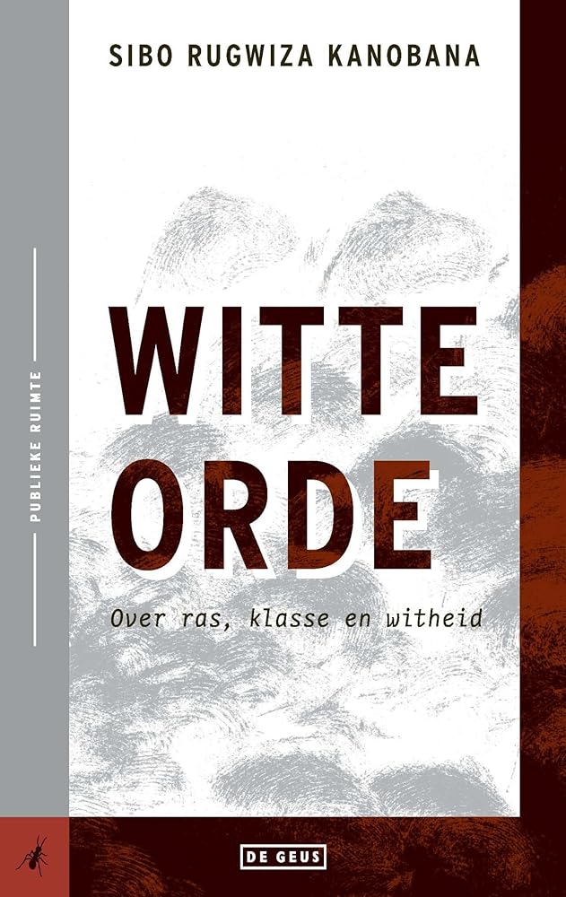Witte orde: Over ras, klasse en witheid cover image