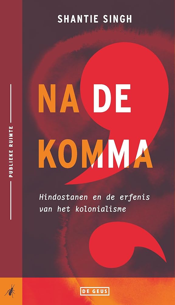 Na de komma: Hindostanen en de erfenis van het kolonialisme cover image