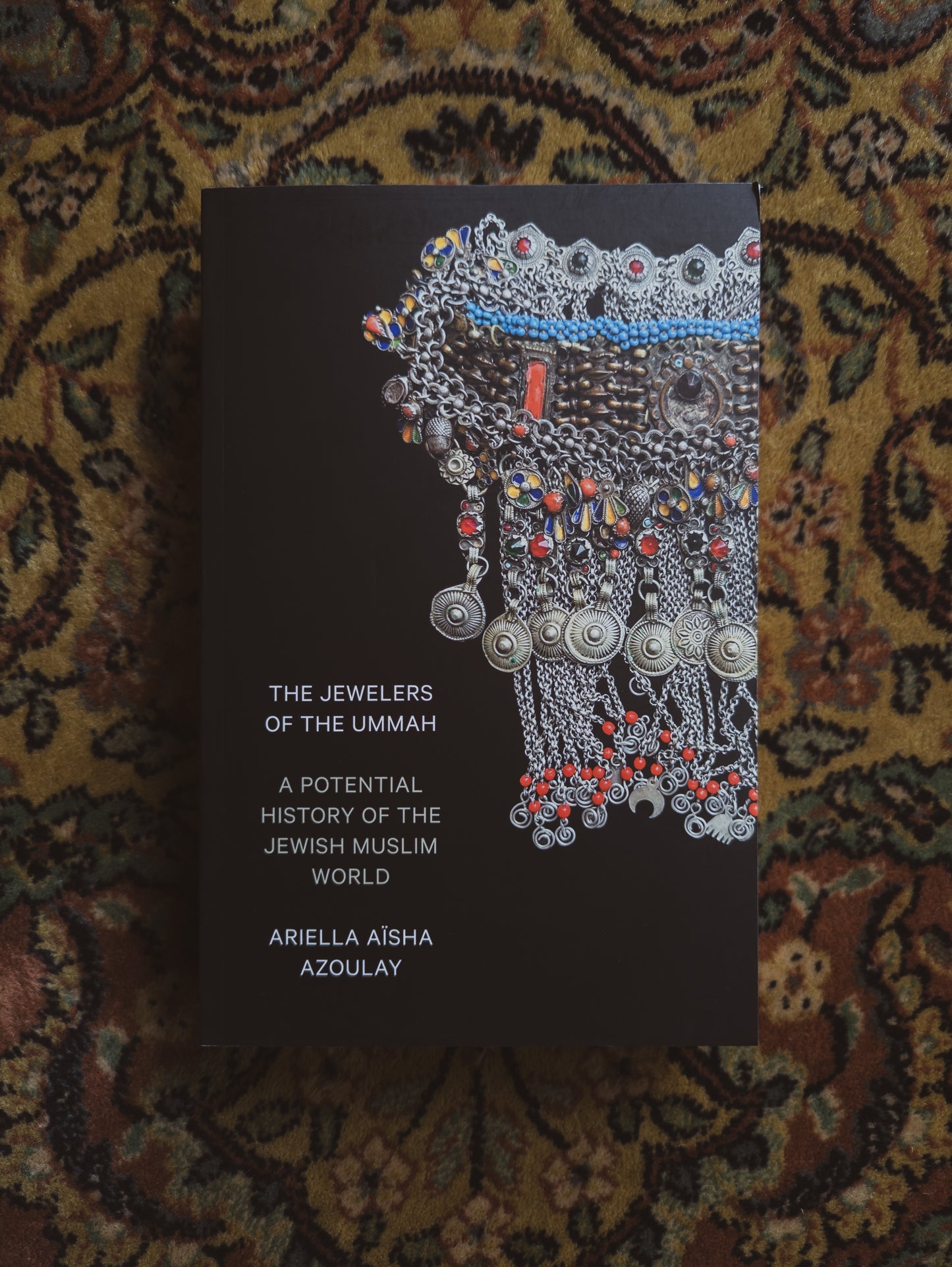 The Jewelers of the Ummah: A Potential History of the Jewish Muslim World