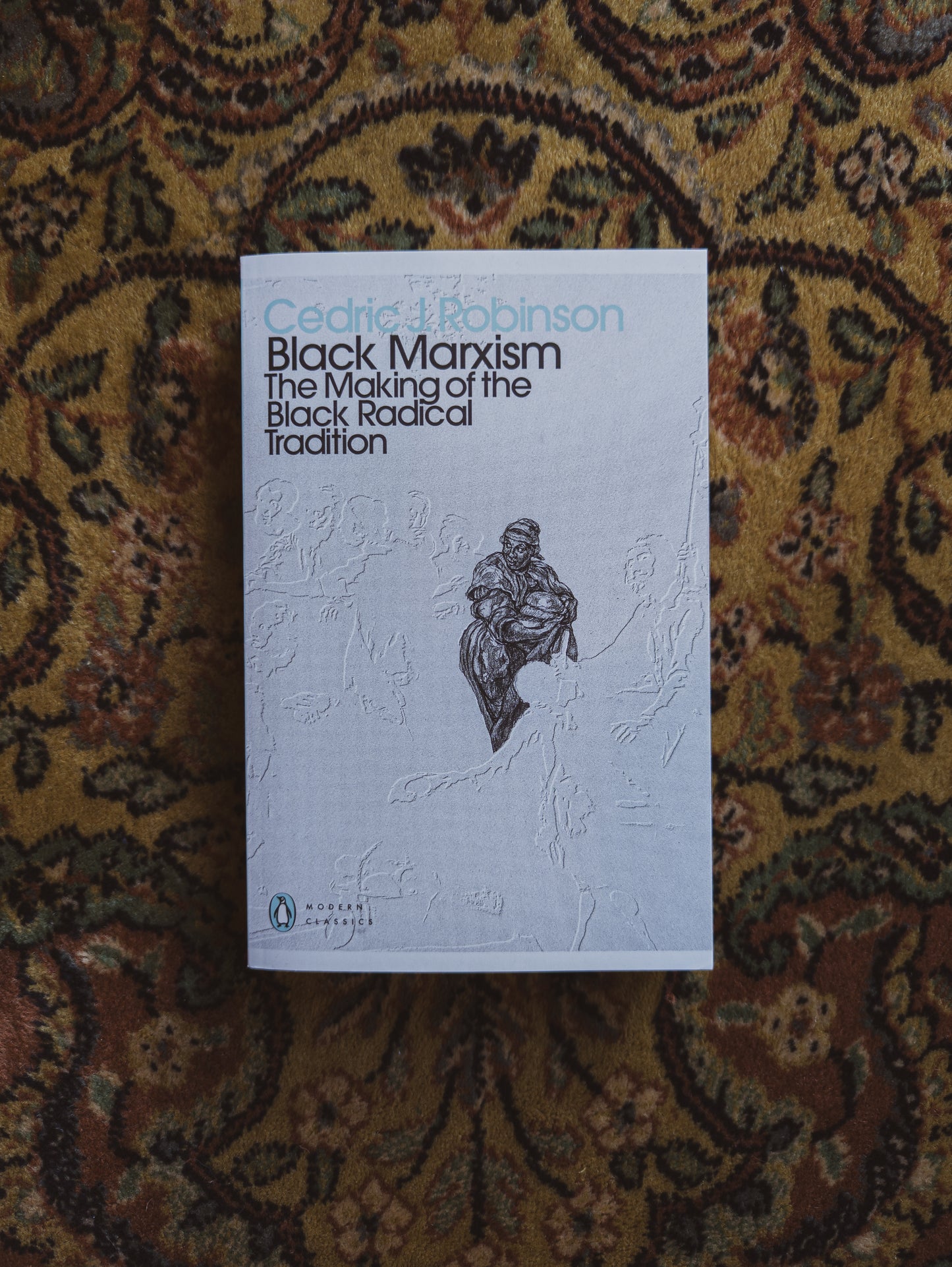 Black Marxism: The Making of the Black Radical Tradition