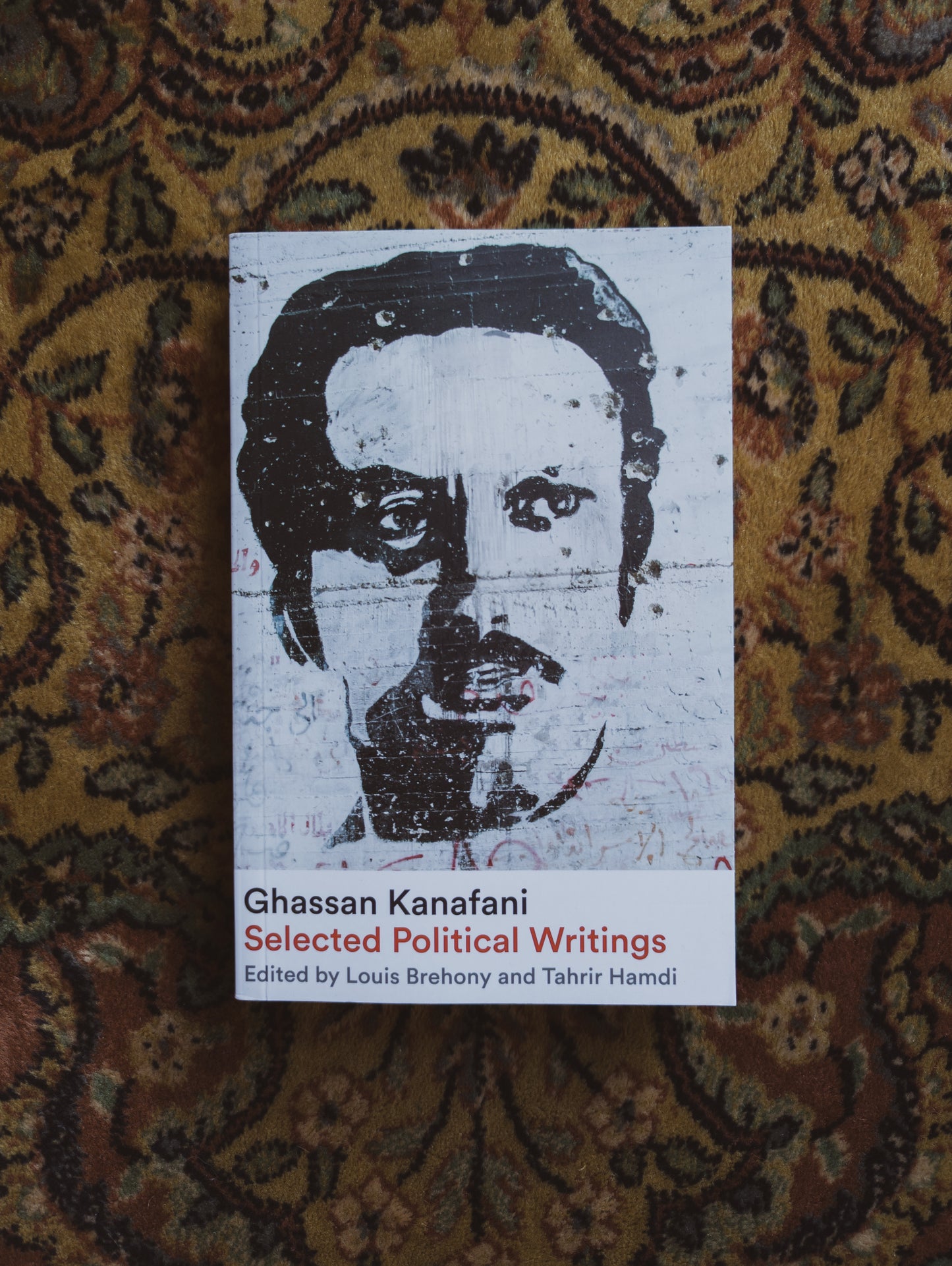 Ghassan Kanafani: Selected Political Writings