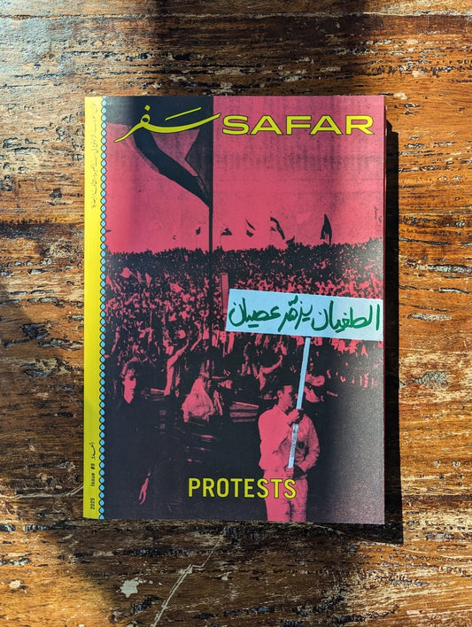 Safar Issue 9: Protests