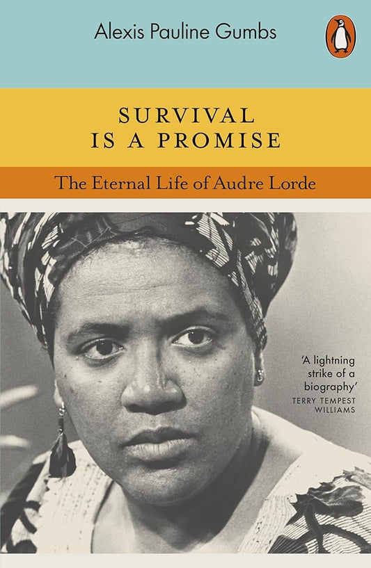 Survival is a Promise: The Eternal Life of Audre Lorde cover image