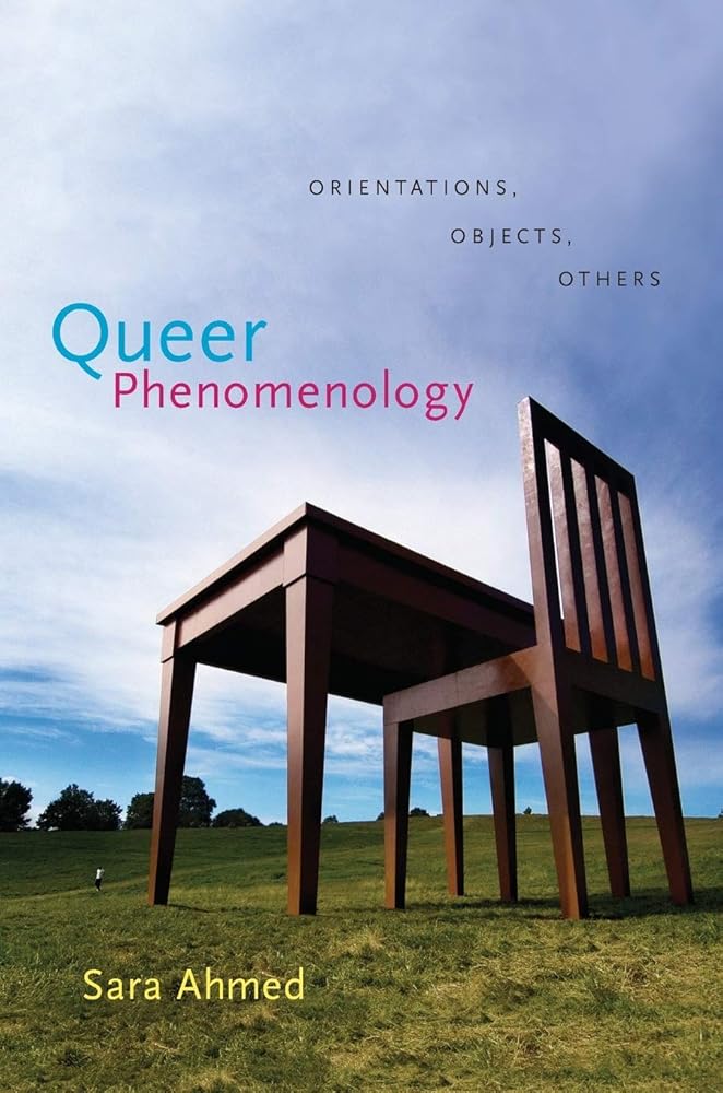Queer Phenomenology: Orientations, Objects, Others cover image