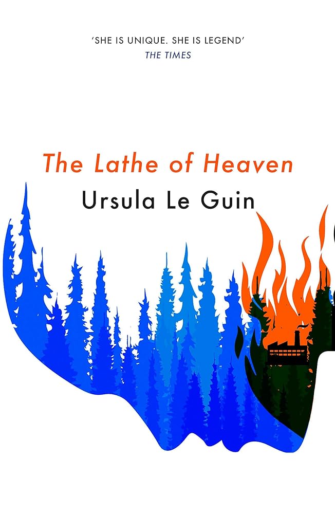 The Lathe Of Heaven (S.F. MASTERWORKS) cover image