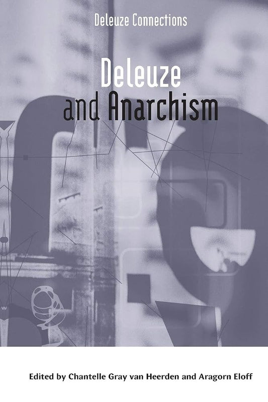 Deleuze and Anarchism (Deleuze Connections) cover image
