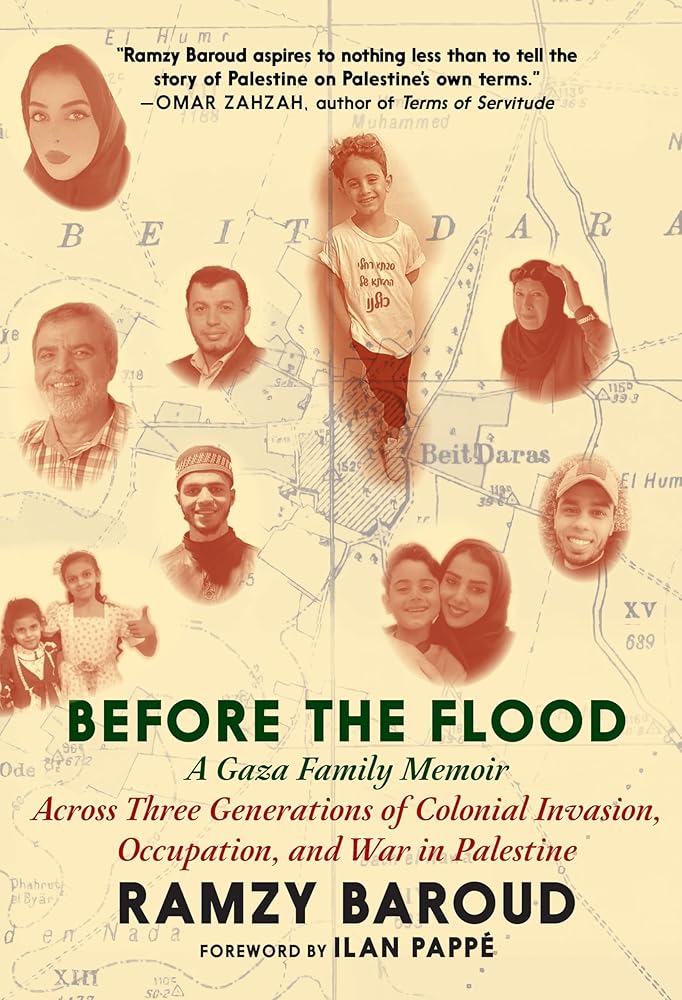 Before the Flood: A Gaza Family Memoir Across Three Generations of Colonial Invasion, Occupation, and War in Palestine cover image
