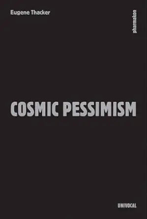 Cosmic Pessimism (Univocal) cover image
