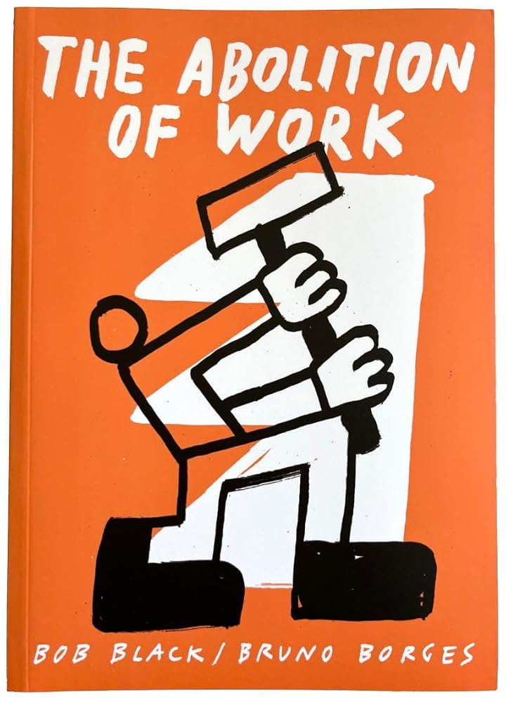 The Abolition Of Work cover image