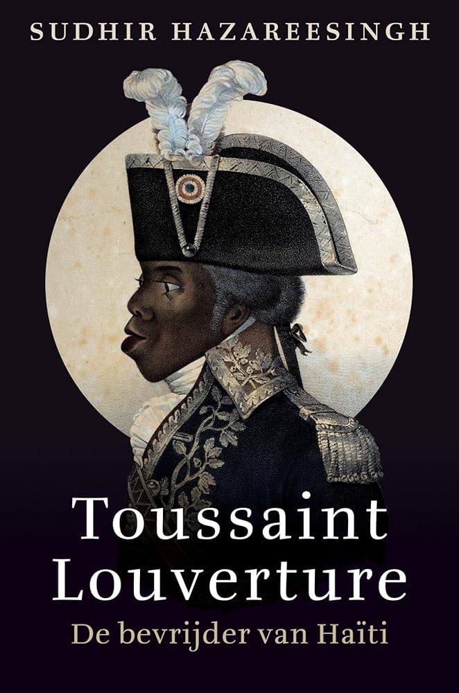 Toussaint Louverture: De bevrijder van Haïti cover image