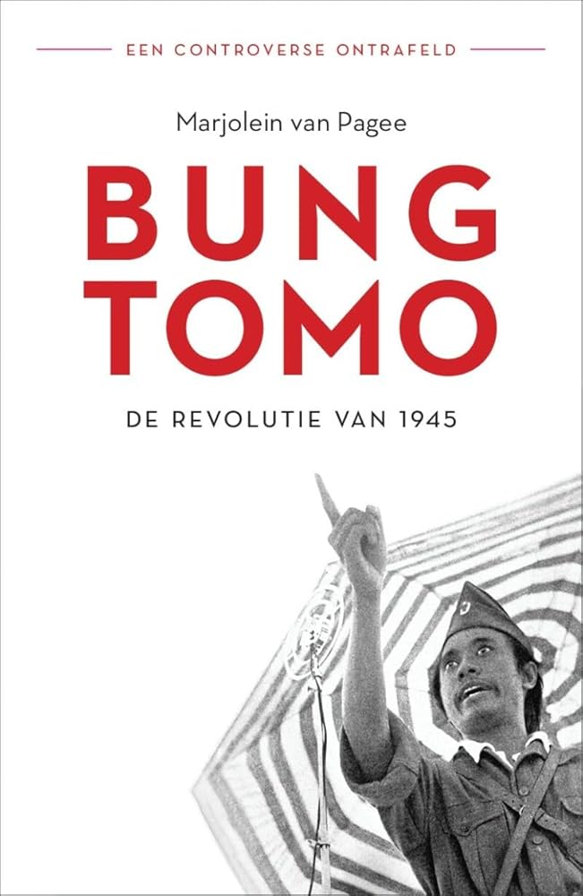 Bung Tomo: De revolutie van 1945 cover image