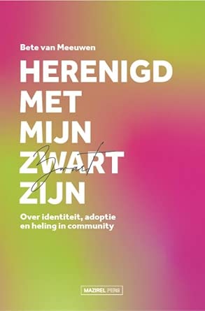 Herenigd met mijn Zwart zijn: Over identiteit, adoptie en heling in community cover image