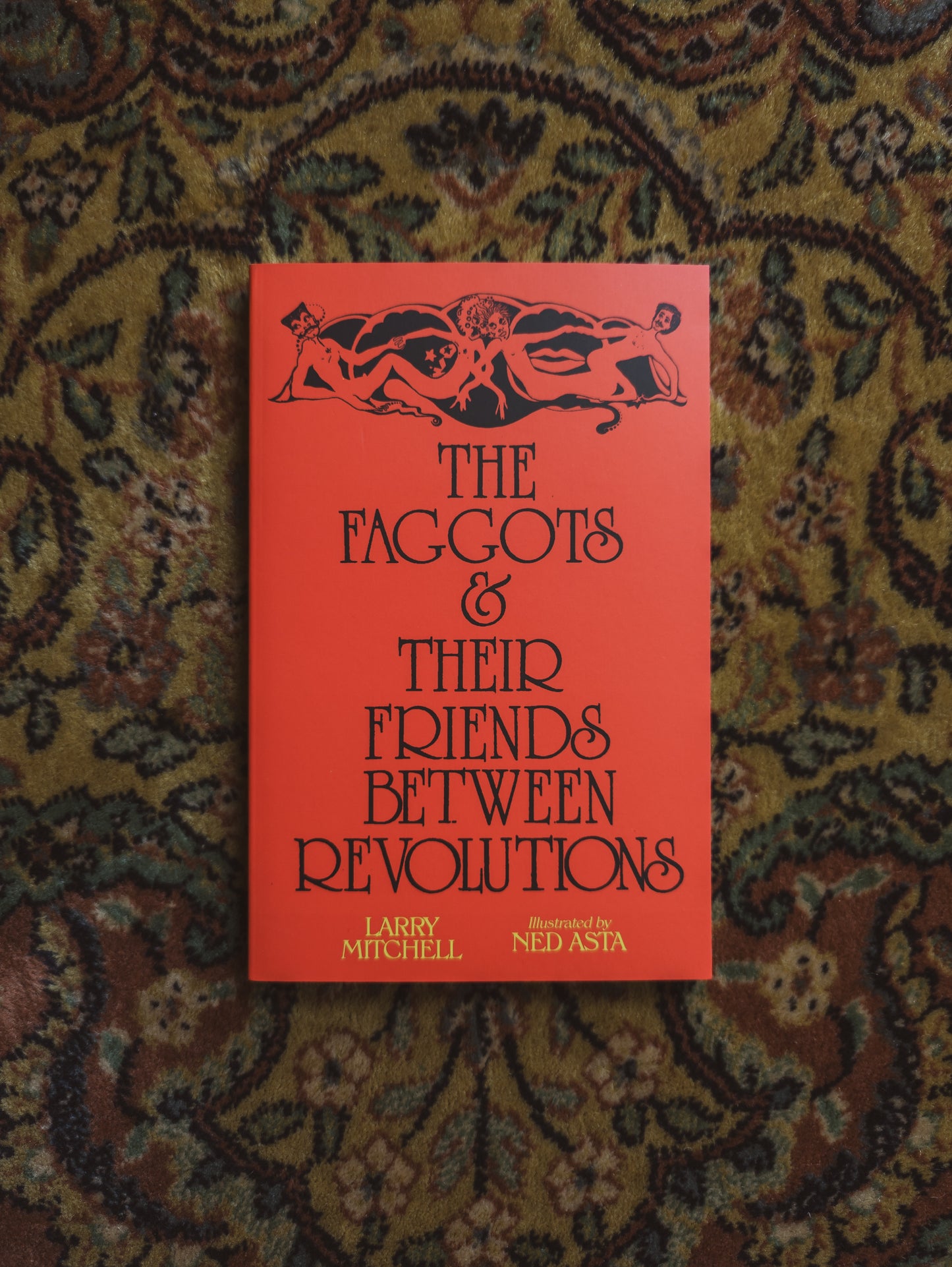 The Faggots and Their Friends Between Revolutions