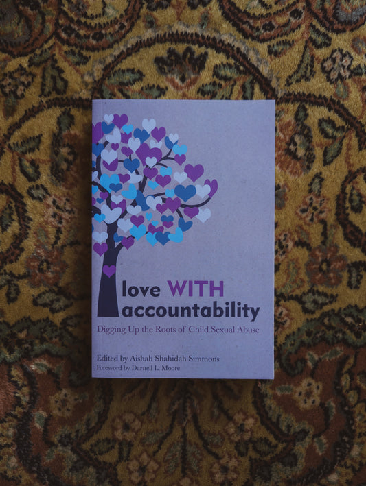 Love WITH Accountability: Digging up the Roots of Child Sexual Abuse