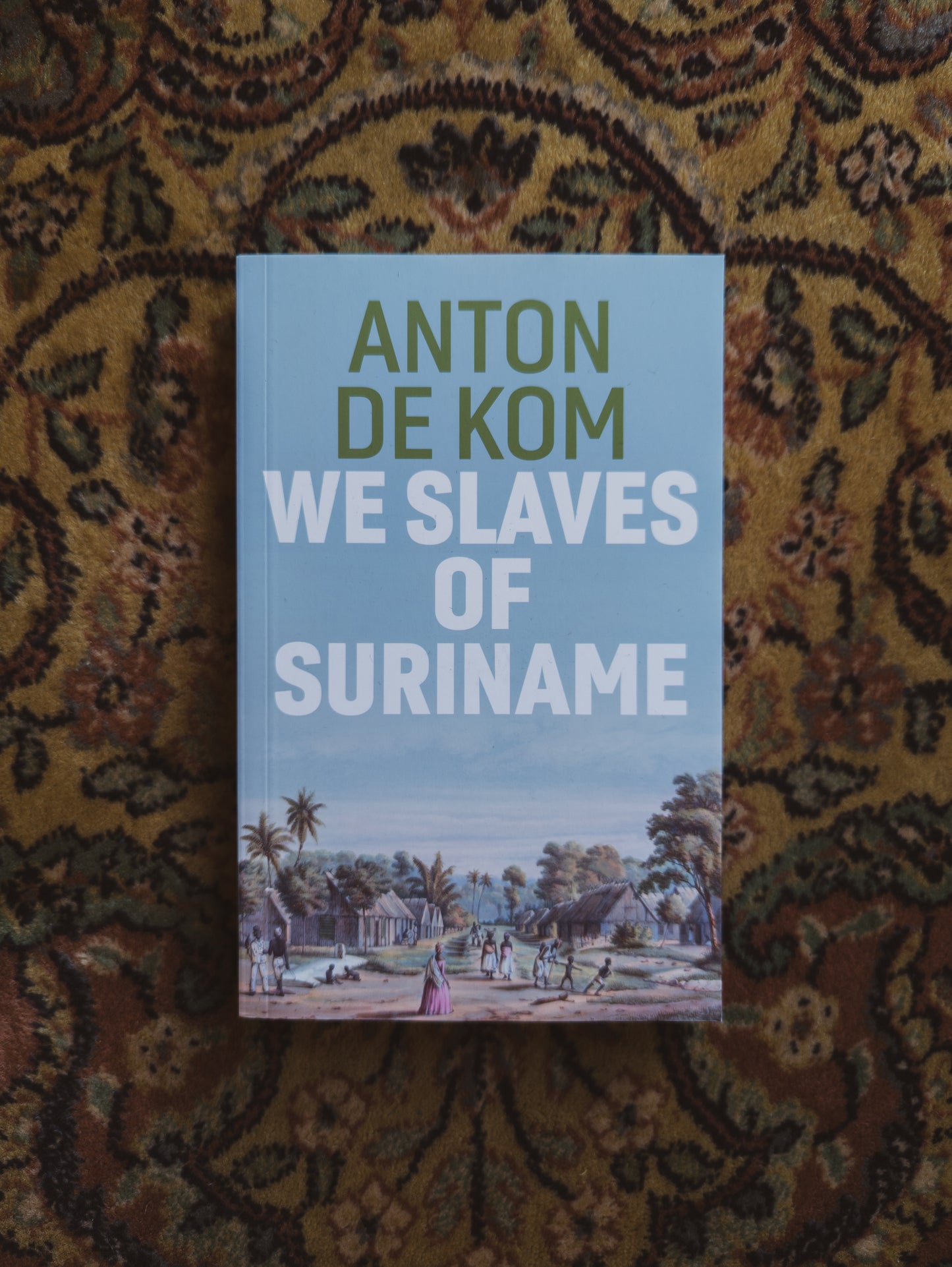 We Slaves of Suriname