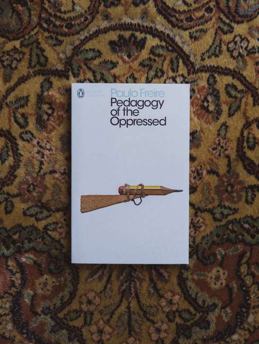 Pedagogy of the Oppressed