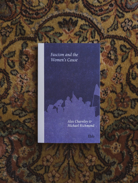 Fascism and the Women's Cause