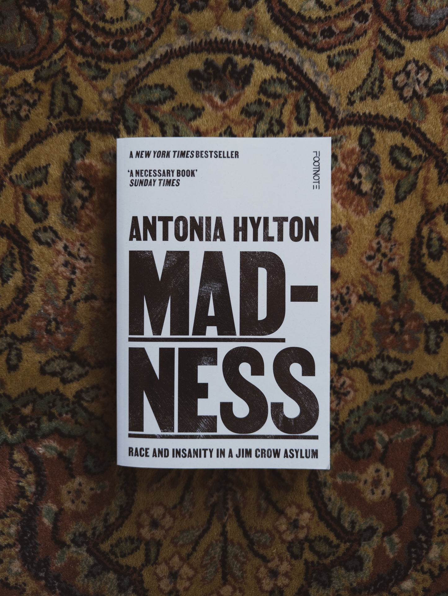 Madness: Race and Insanity in a Jim Crow Asylum