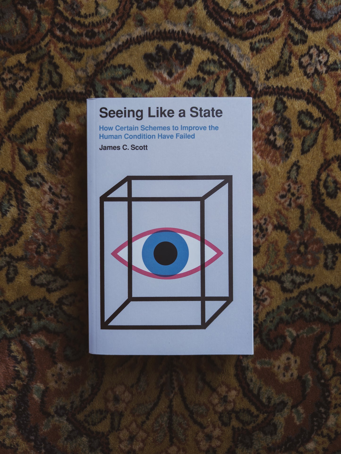Seeing Like a State: How Certain Schemes to Improve the Human Condition Have Failed